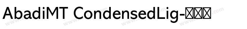 AbadiMT CondensedLig字体转换